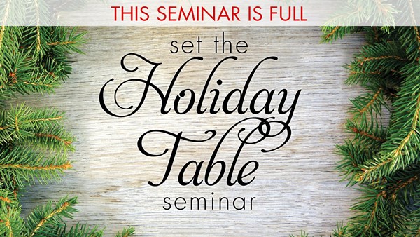 Set the Holiday Table Seminar
